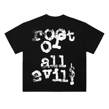 Root of All Evil Tee (Black)